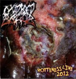 Oxidised Razor : Rotteness Live 2012 - Necrobsessive Neurosis